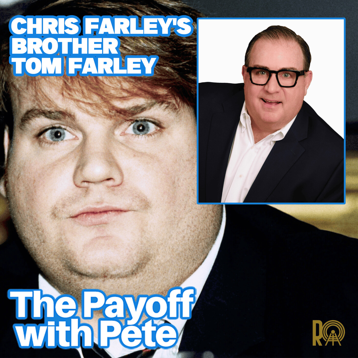 Chris Farley's Brother Tom Farley episode artwork
