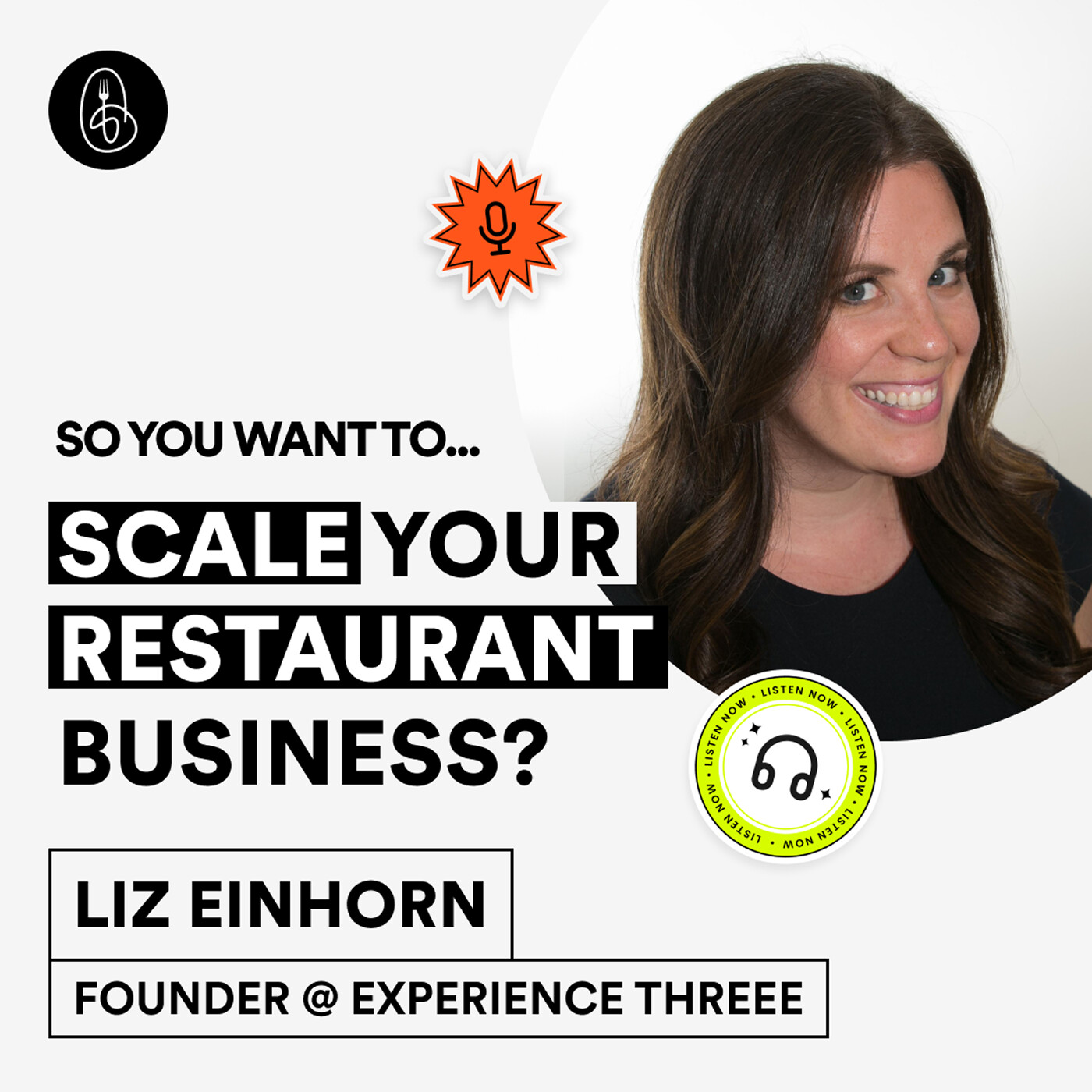 Liz Einhorn: So You Want to Scale Your Restaurant Business? episode artwork
