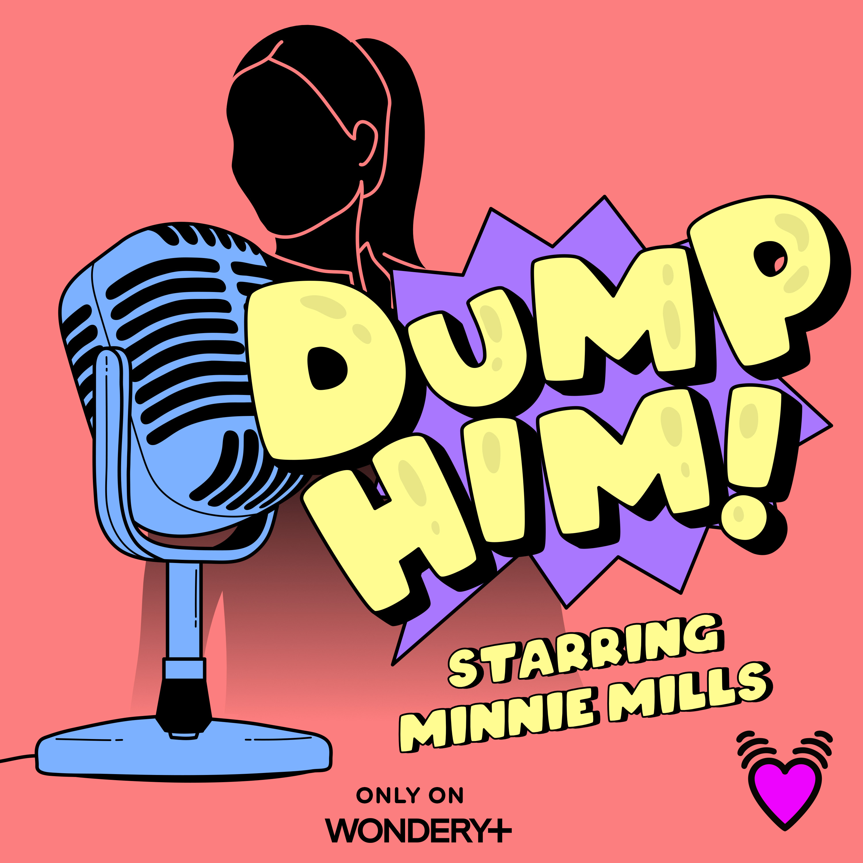 Dump Him! Starring Minnie Mills E6 Part 6