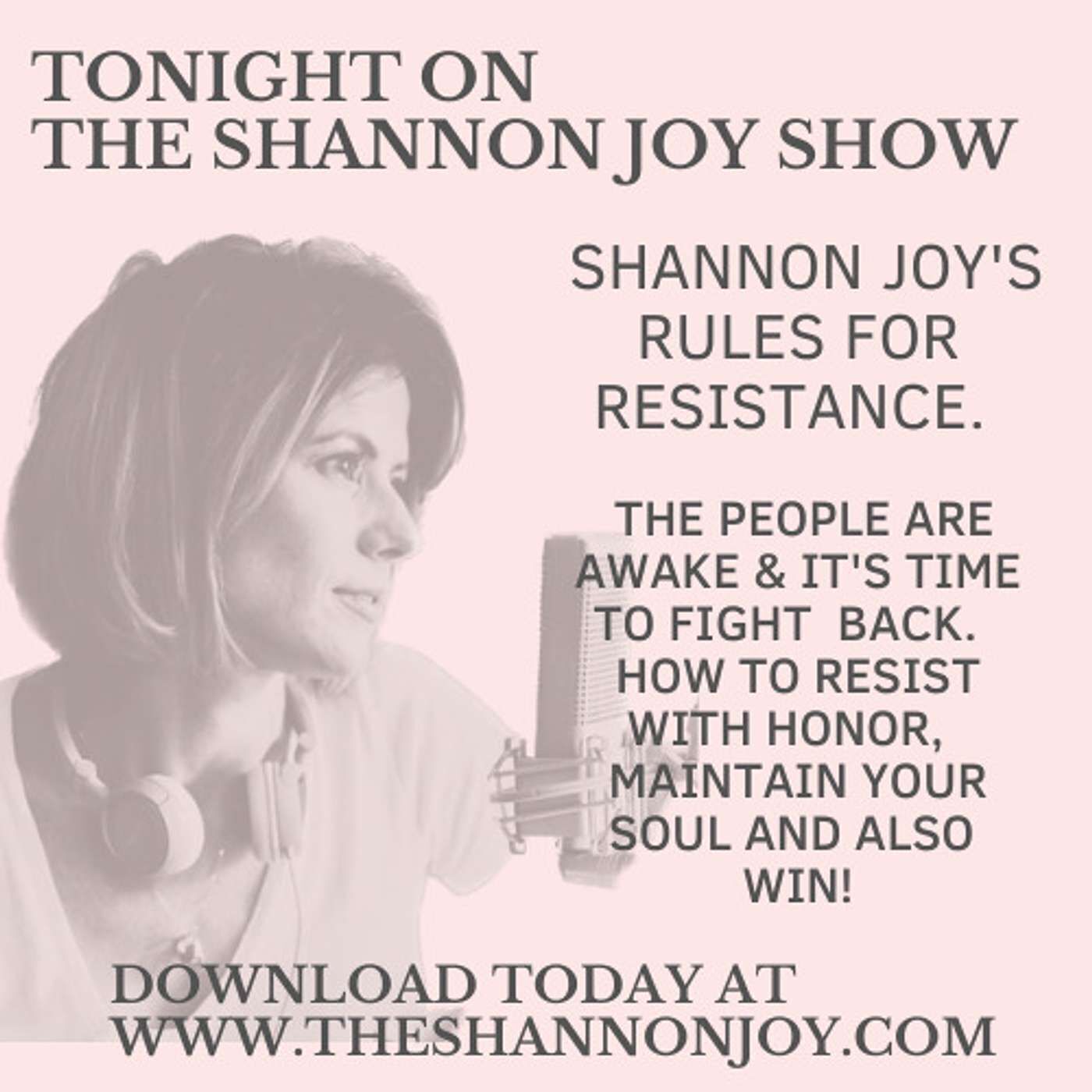 Monday January 2 - Shannon Joy's Rules For Resistance.  33% Of The Population is Red Pilled - Now Is The Time To Shout The Truth And Refuse