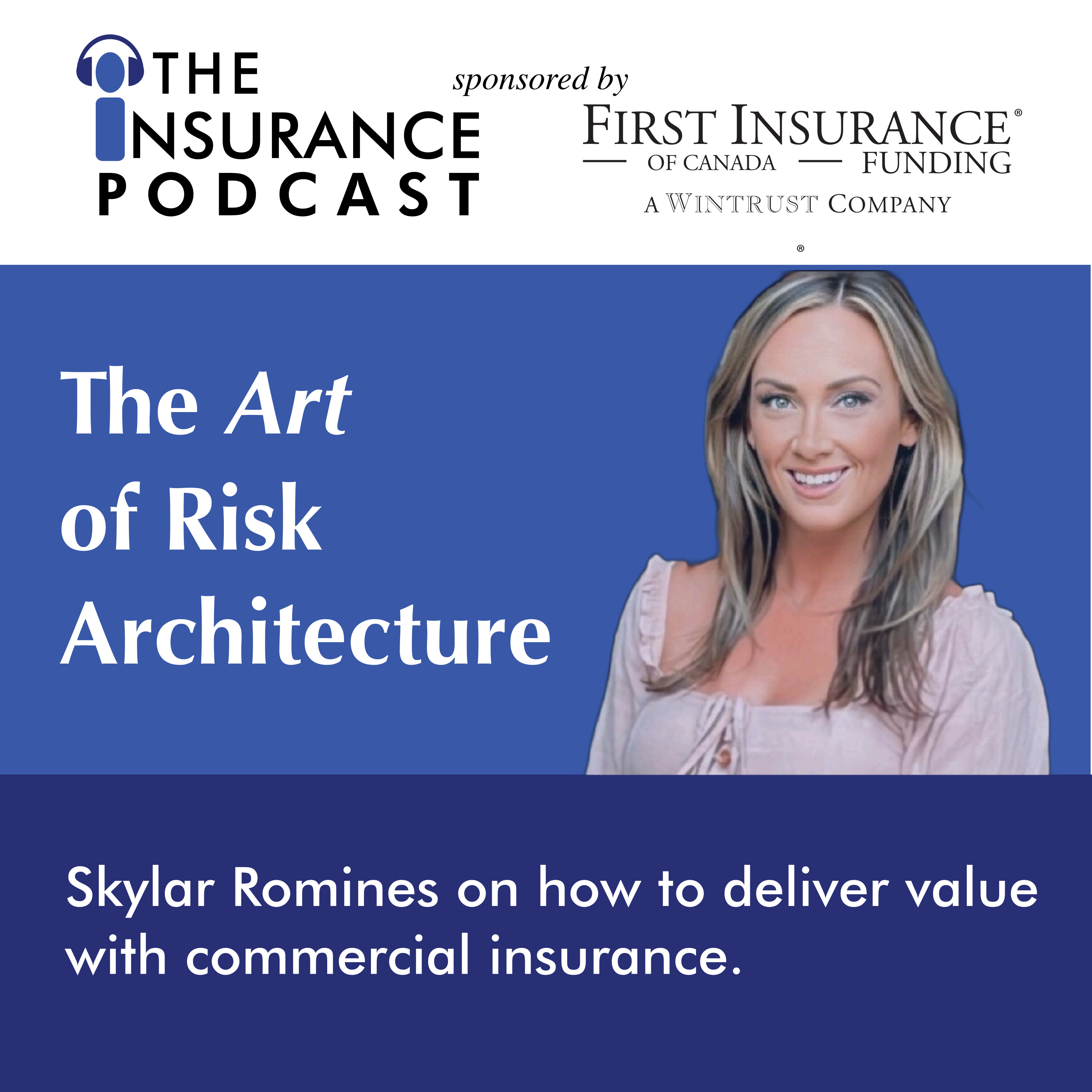 Think like a risk architect! Commercial insurance with Skylar Romines