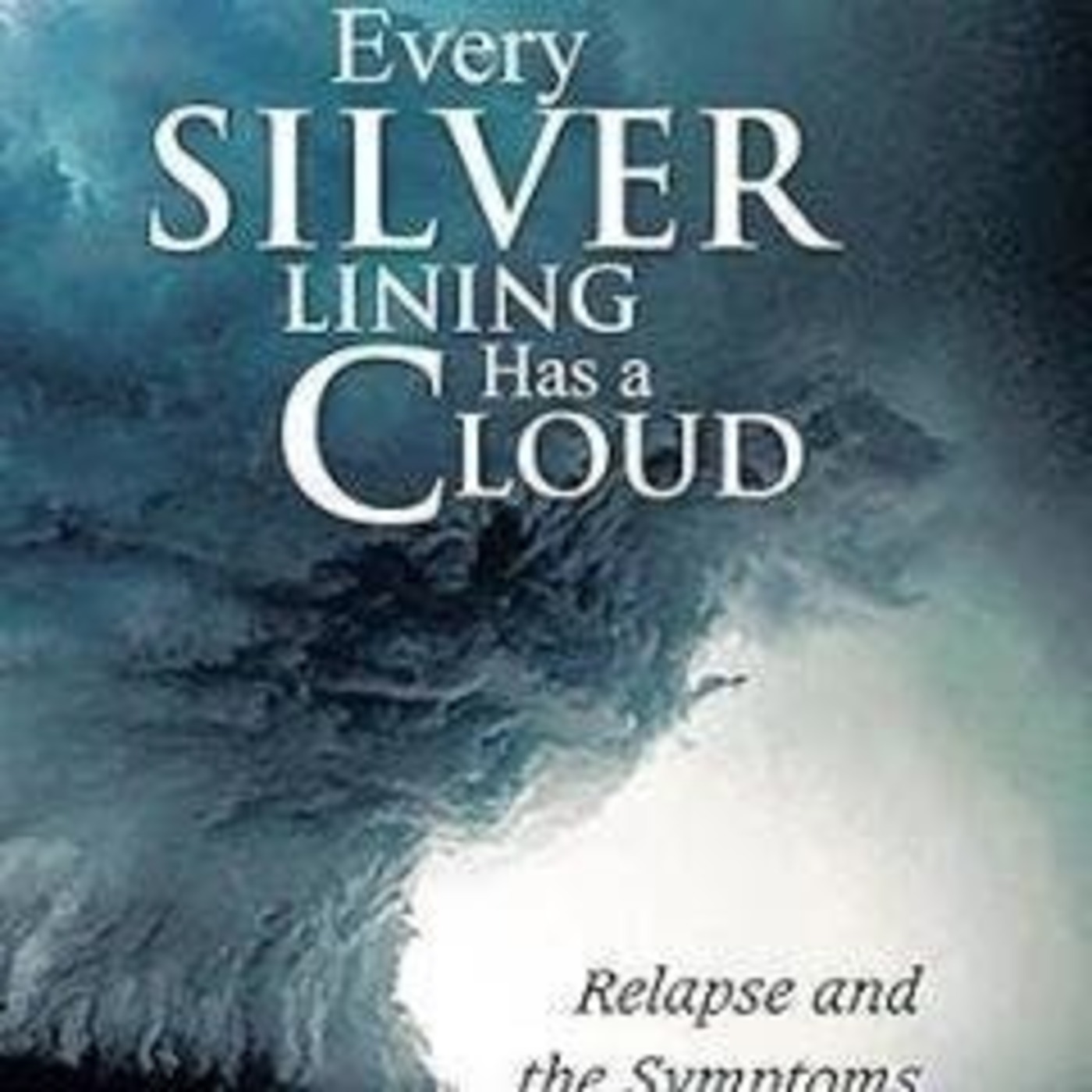 Recovery Recharged with Ellen Stewart: Pushy Broad From The Bronx® - Every Silver Lining has a Cloud Recovery Recharged with Ellen Stewart: Pushy Broad From The Bronx® - Every Silver Lining has a Cloud