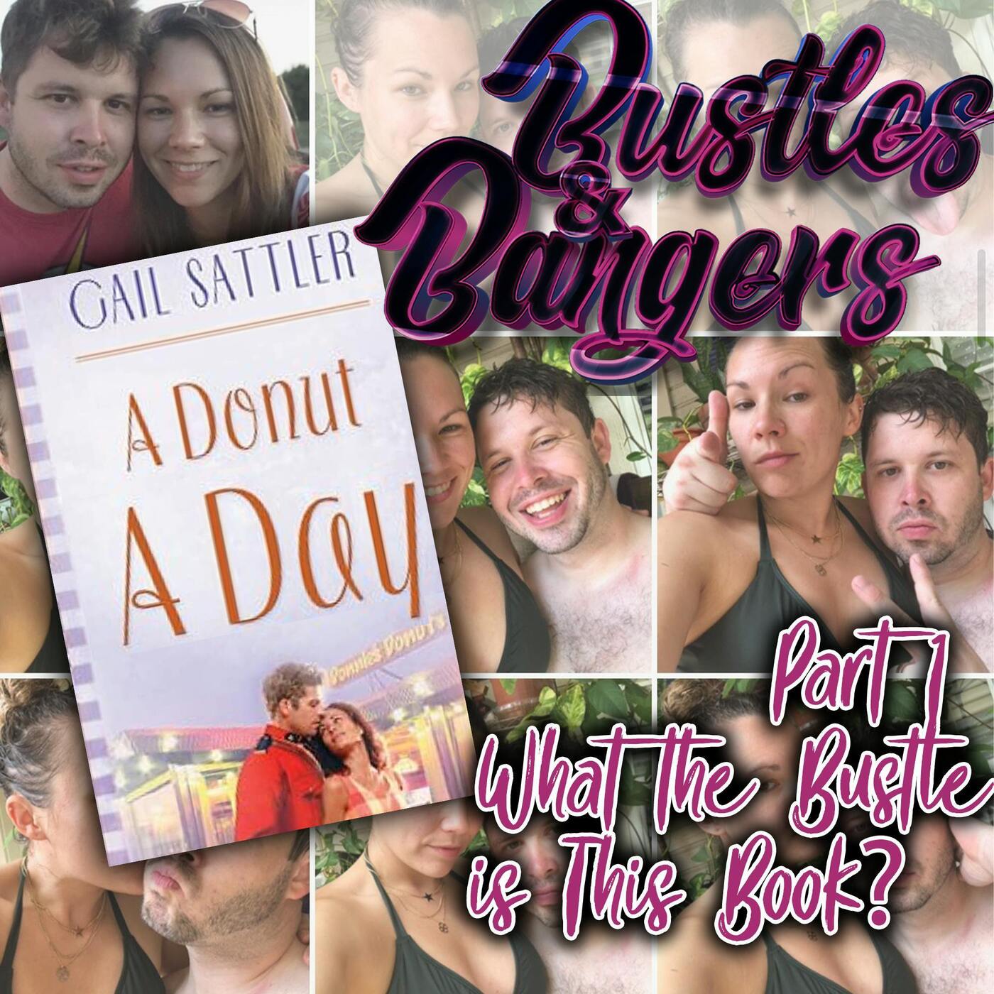 Episode 9: A Donut a Day by Gail Sattler (Heartsong Presents #554) Part 1: What the Bustle is This Book?? episode artwork