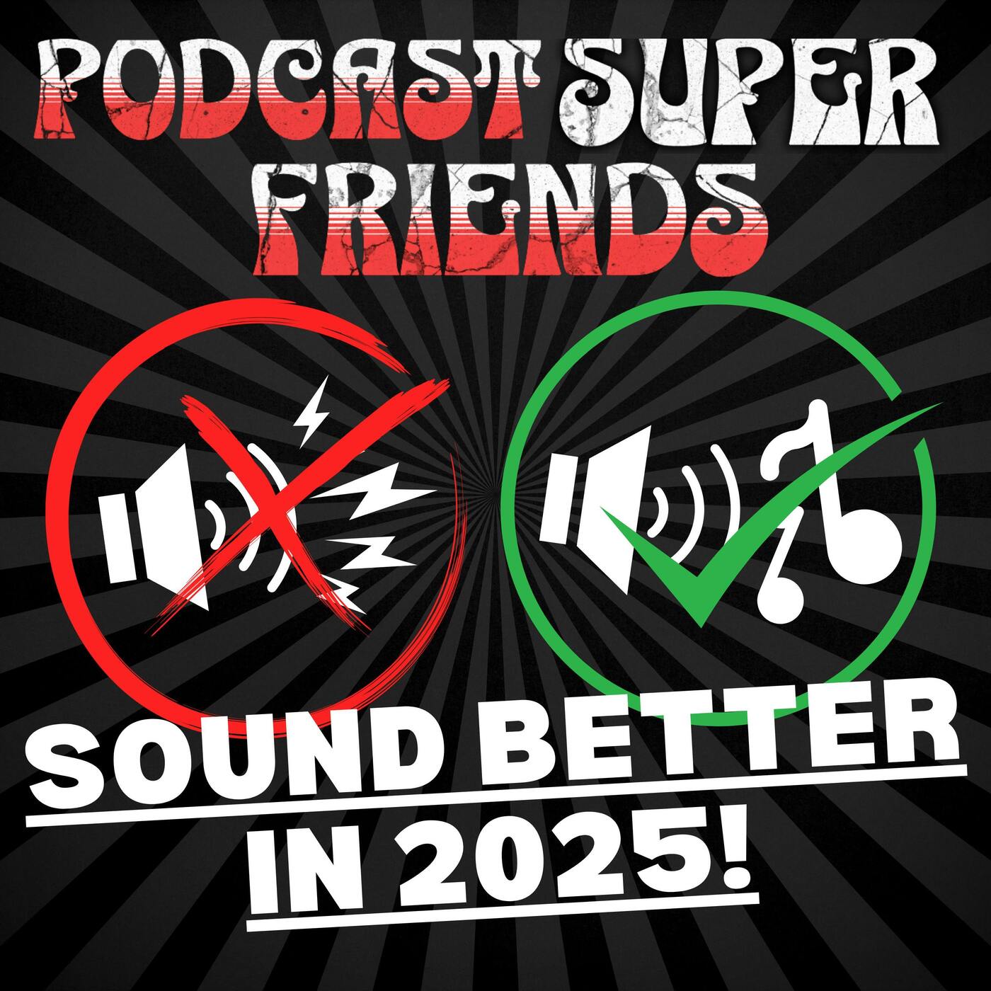 The Podcast Superfriends