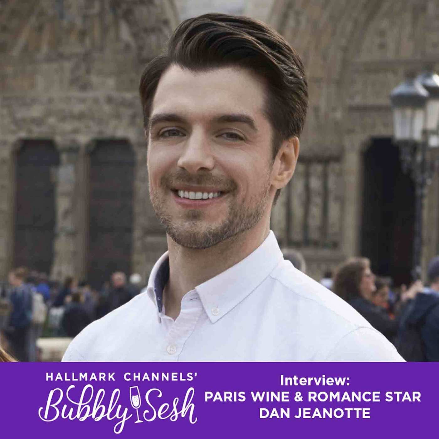 Dan Jeanotte Interview: Paris, Wine & Romance 