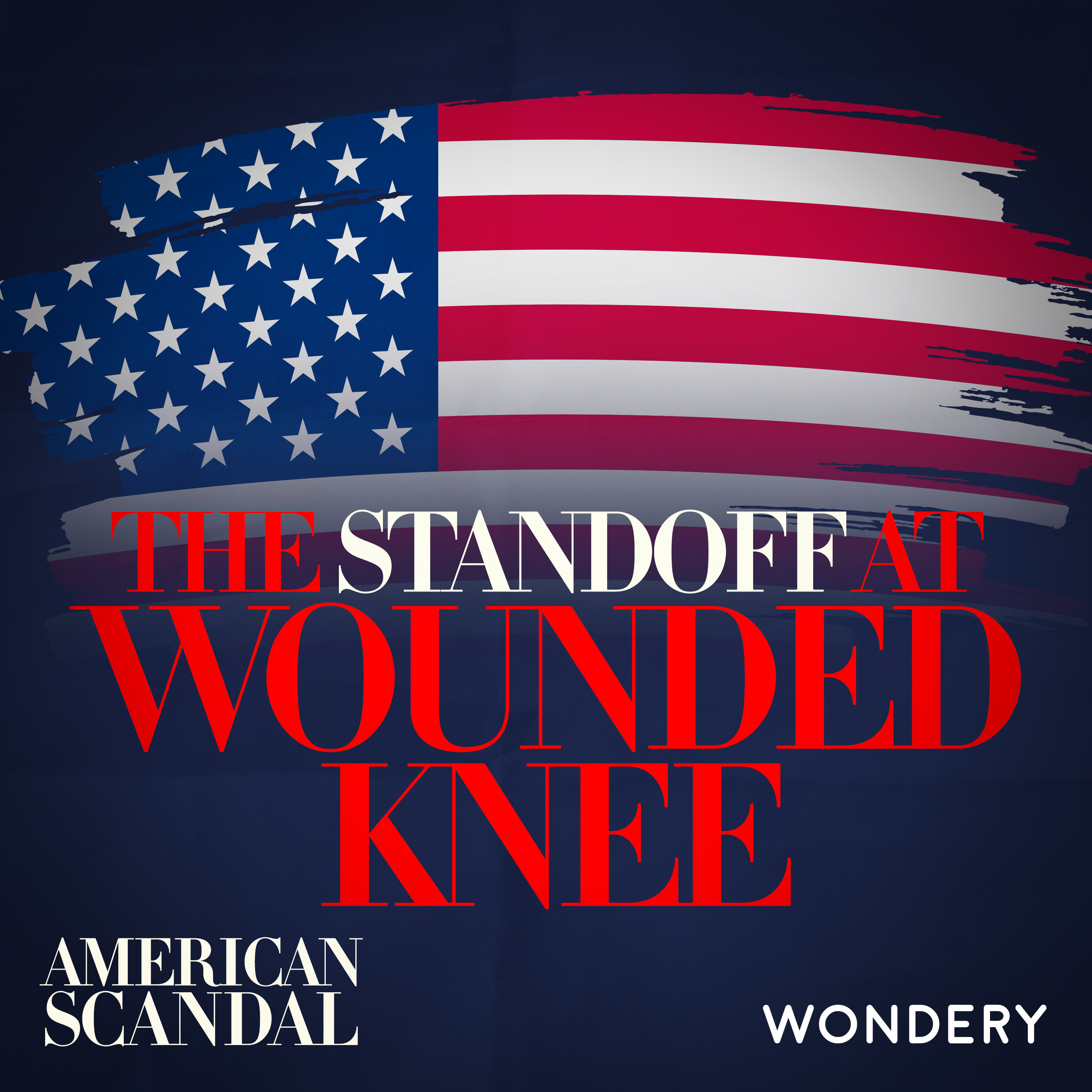 The Standoff at Wounded Knee - We’ve Bet with Our Lives | 2