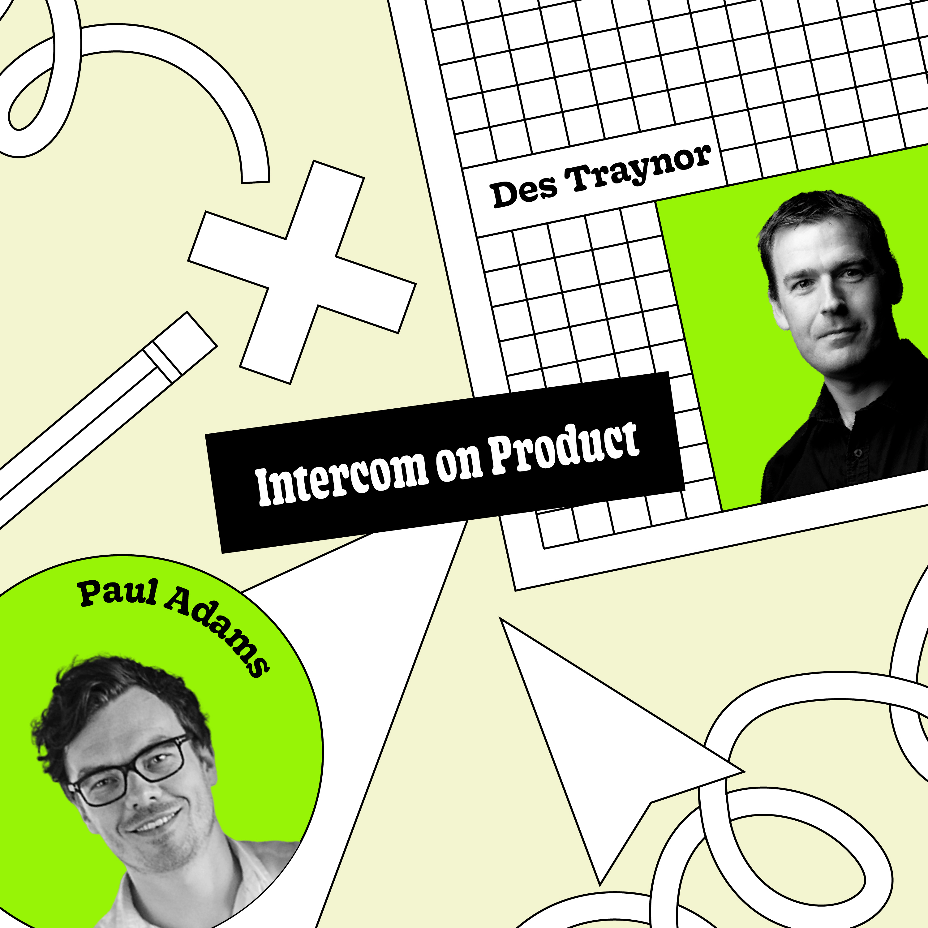 Intercom on Product: Understanding your customer is key to good product judgment - podcast episode cover