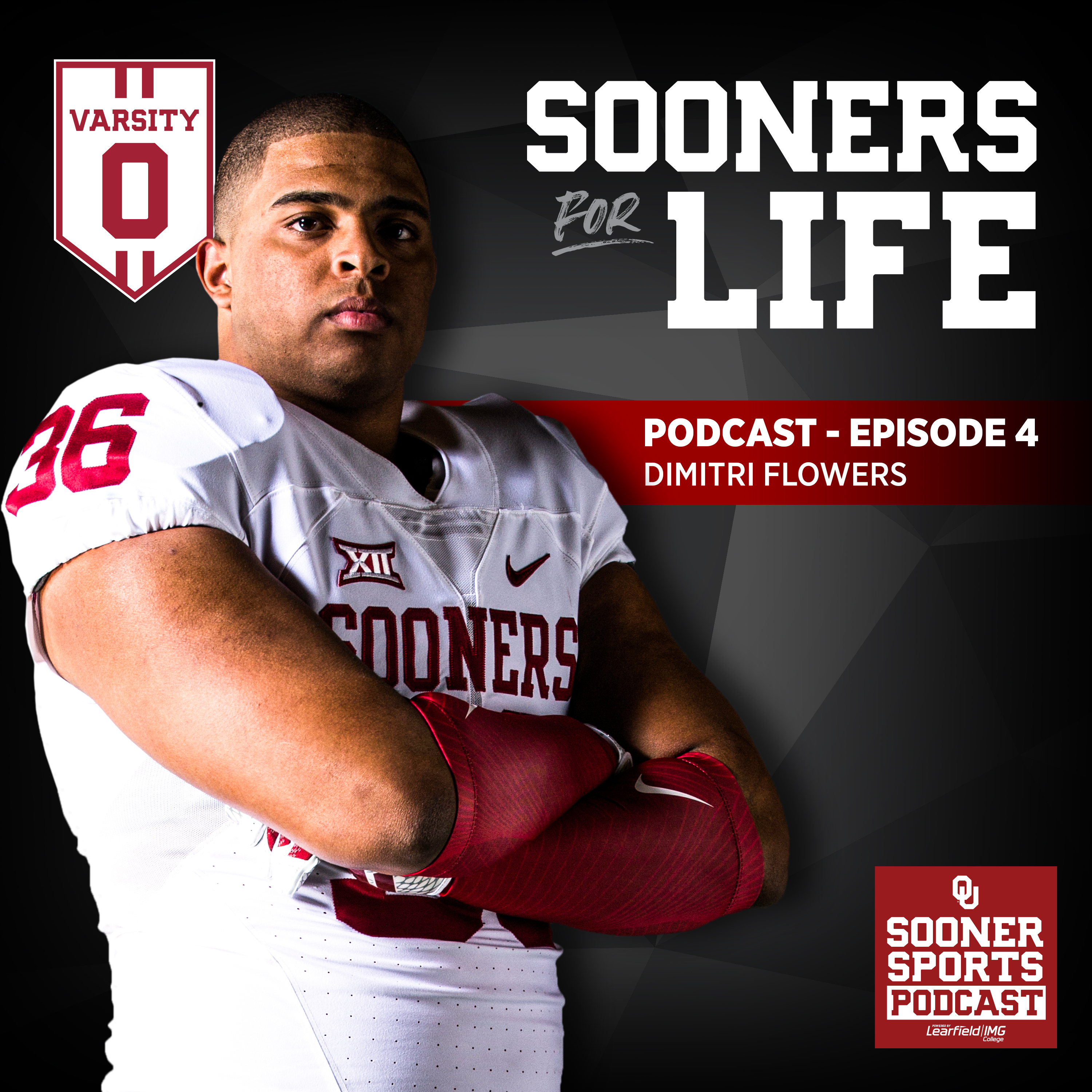 cover of episode Sooners For Life Episode 4 - Dimitri Flowers