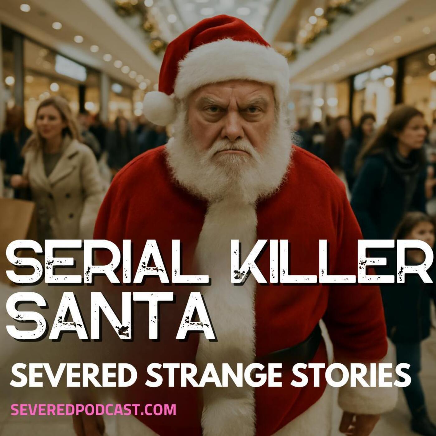 Strange Stories: Serial Killer Santa episode artwork