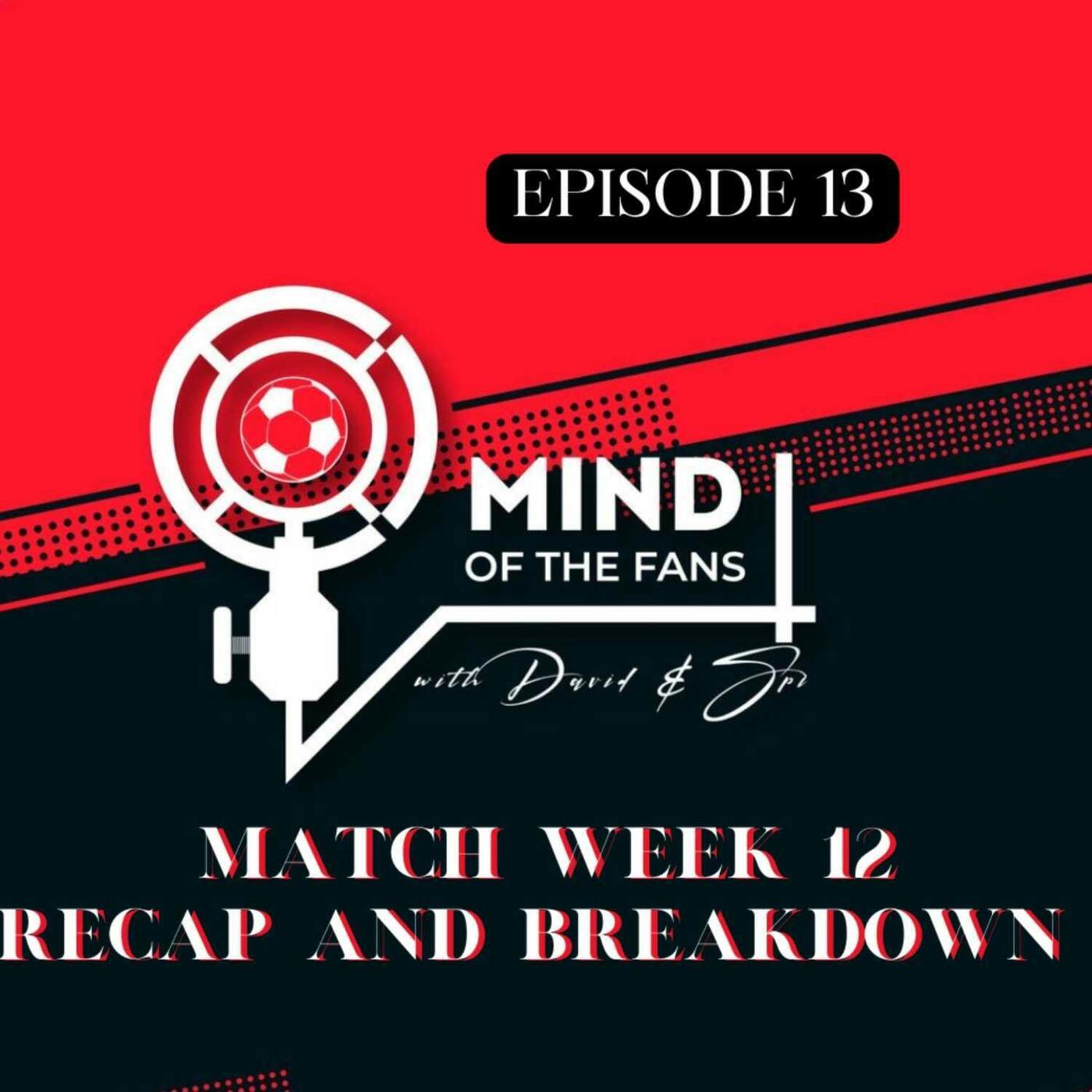 Match Week 12 Recap and Breakdown: International Break Headlines, Match Week 13 Preview, and Awards episode artwork