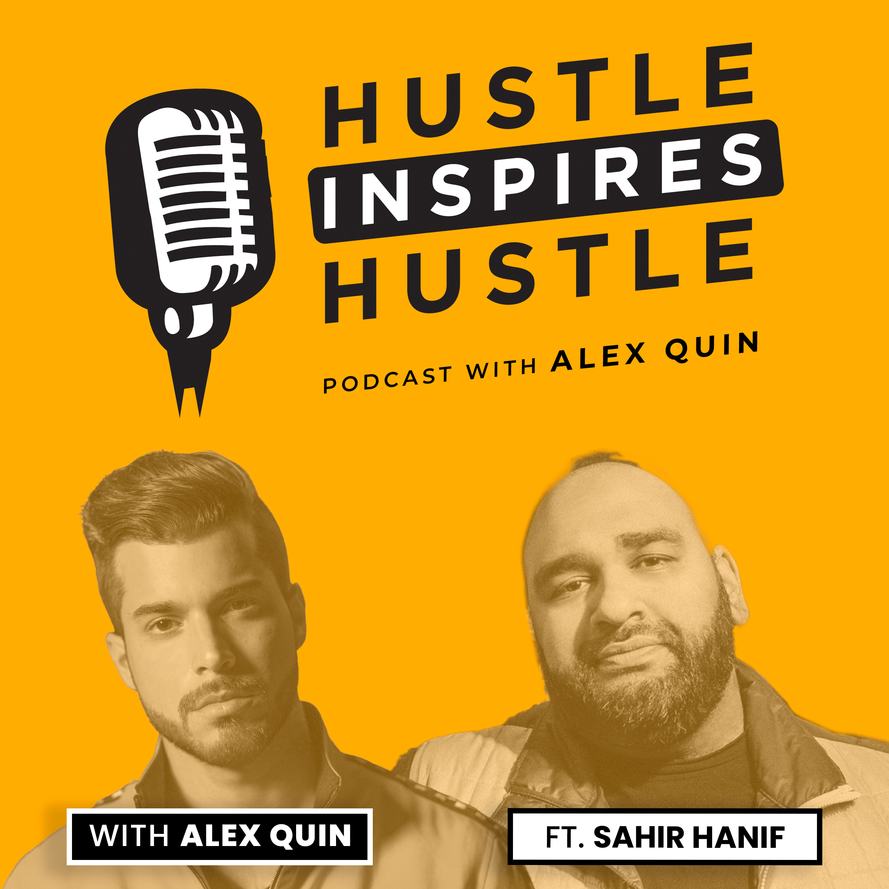 Hustle Inspires Hustle with Alex Quin
