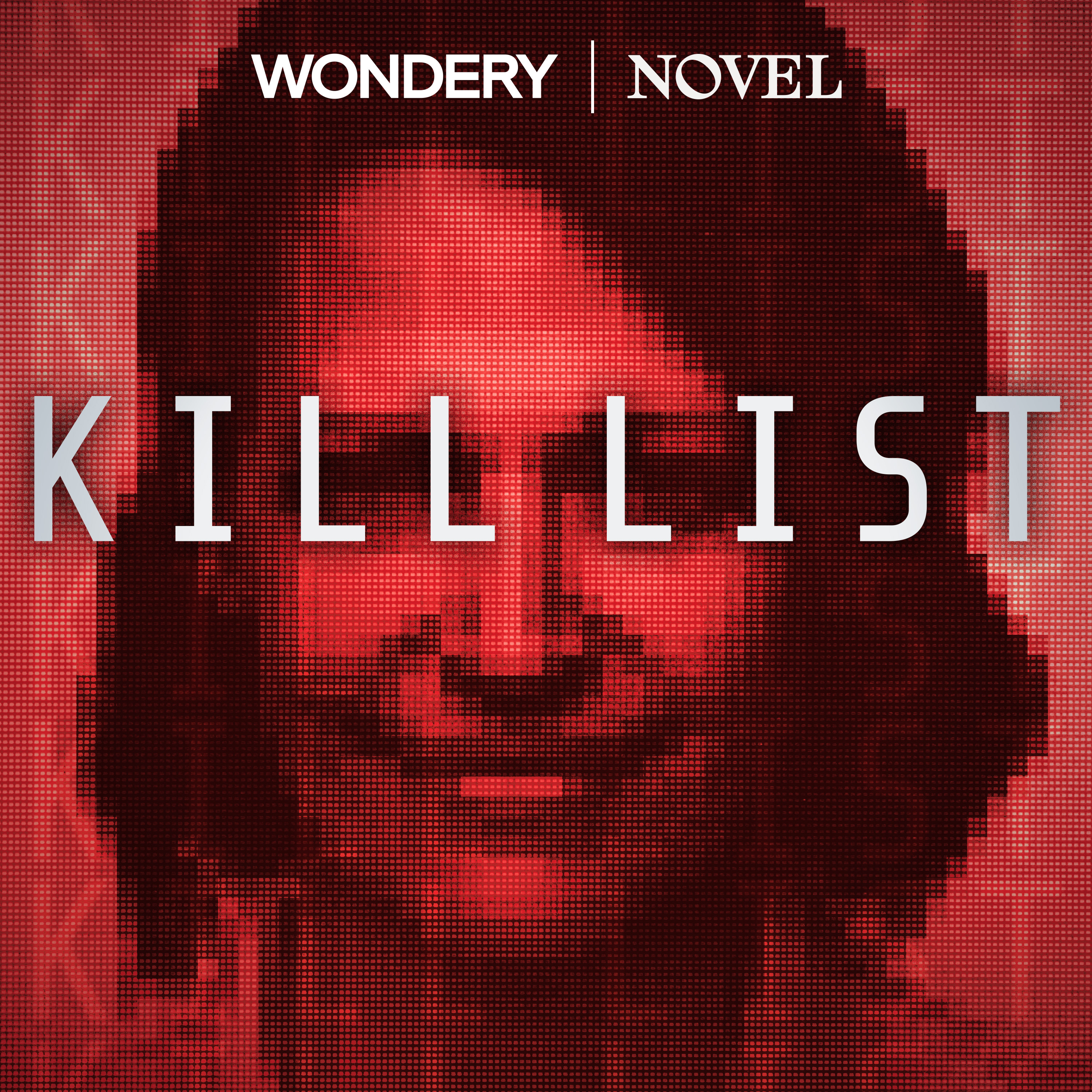 Introducing: Kill List by Wondery | Novel