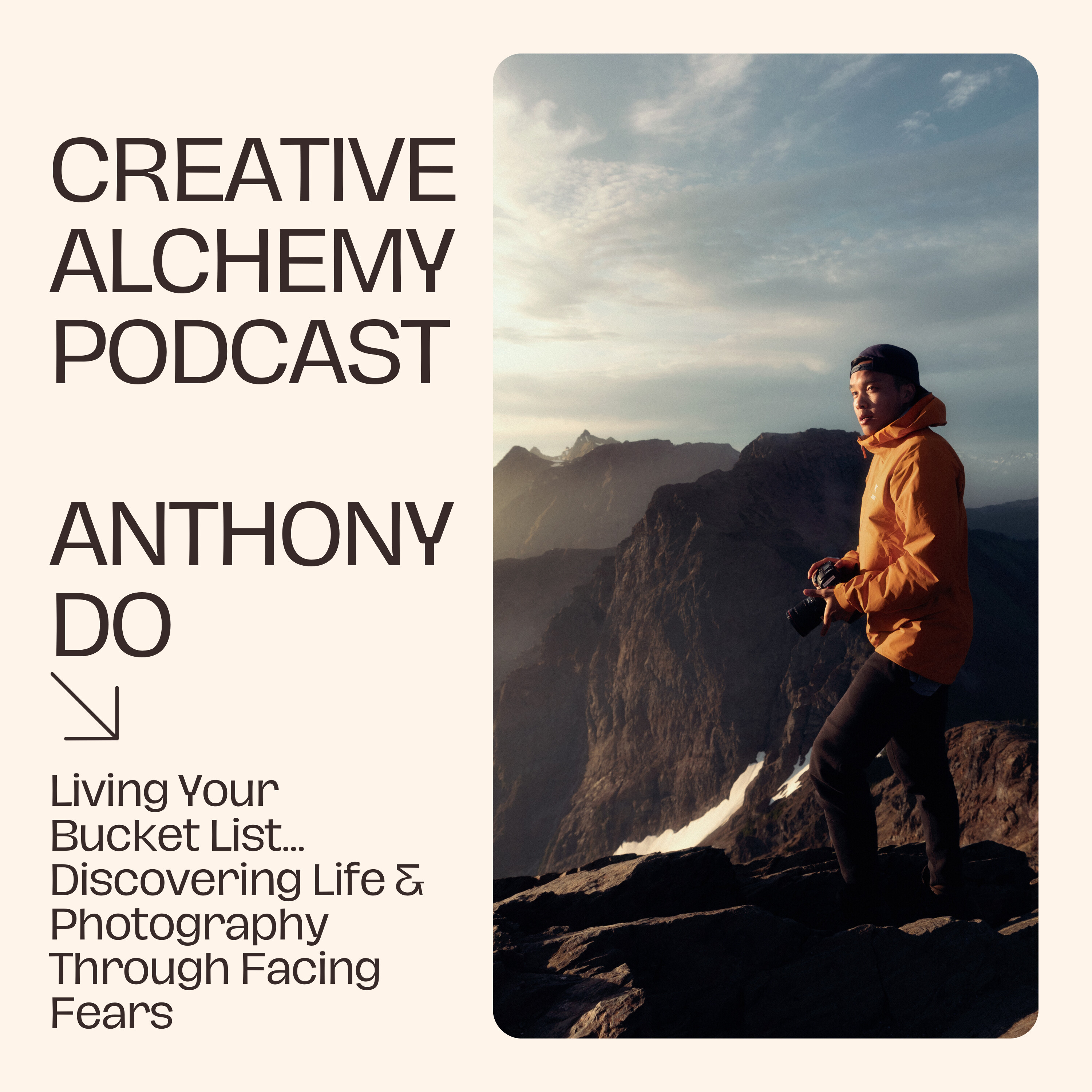 Living Your Bucket List... Discovering Life & Photography Through Facing Fears with Anthony Do