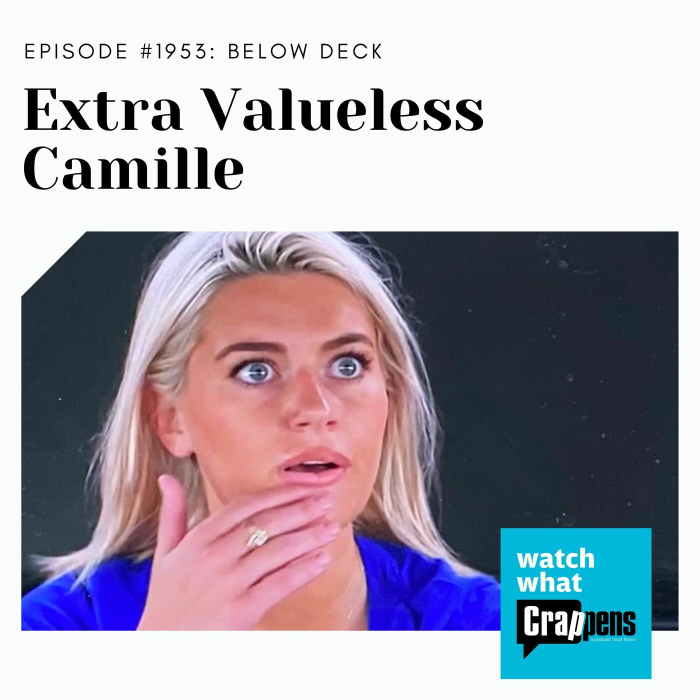 Below Deck: Extra Valueless Camille