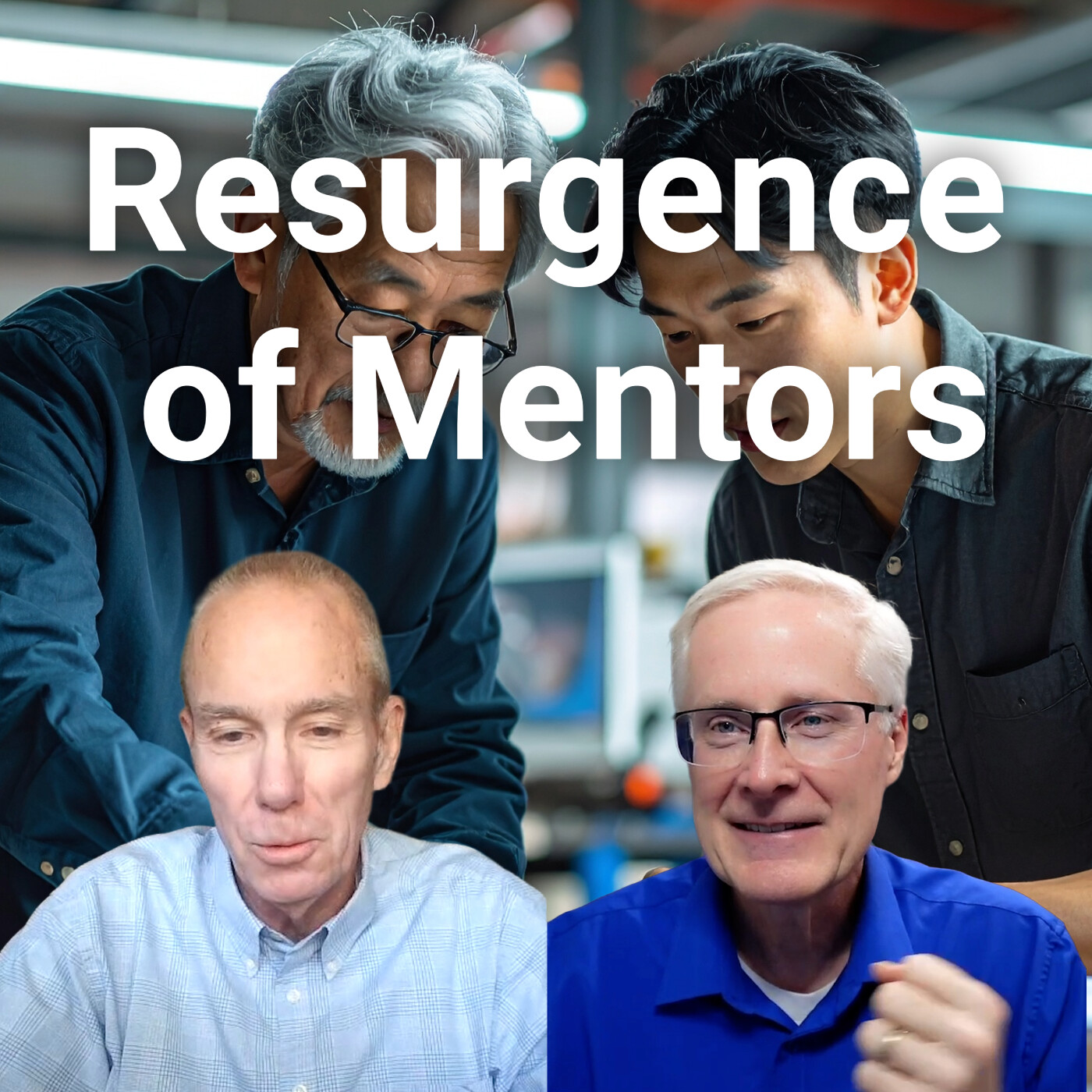 #346 The Lost Art of Mentorship: Why AI Can’t Replace Experience