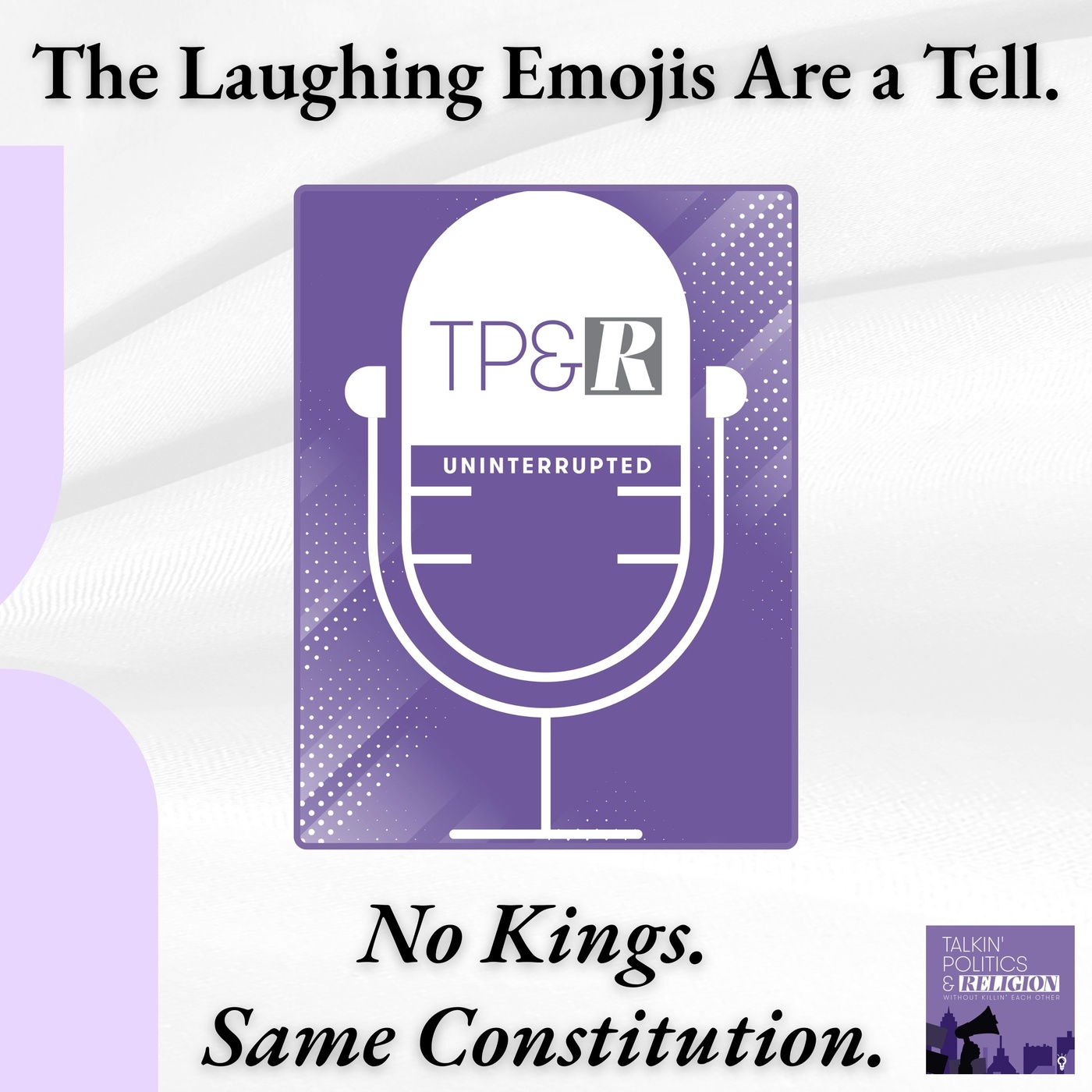 The Laughing Emojis Are a Tell: No Kings, the Constitution, and the cauterizing of the civic conscience