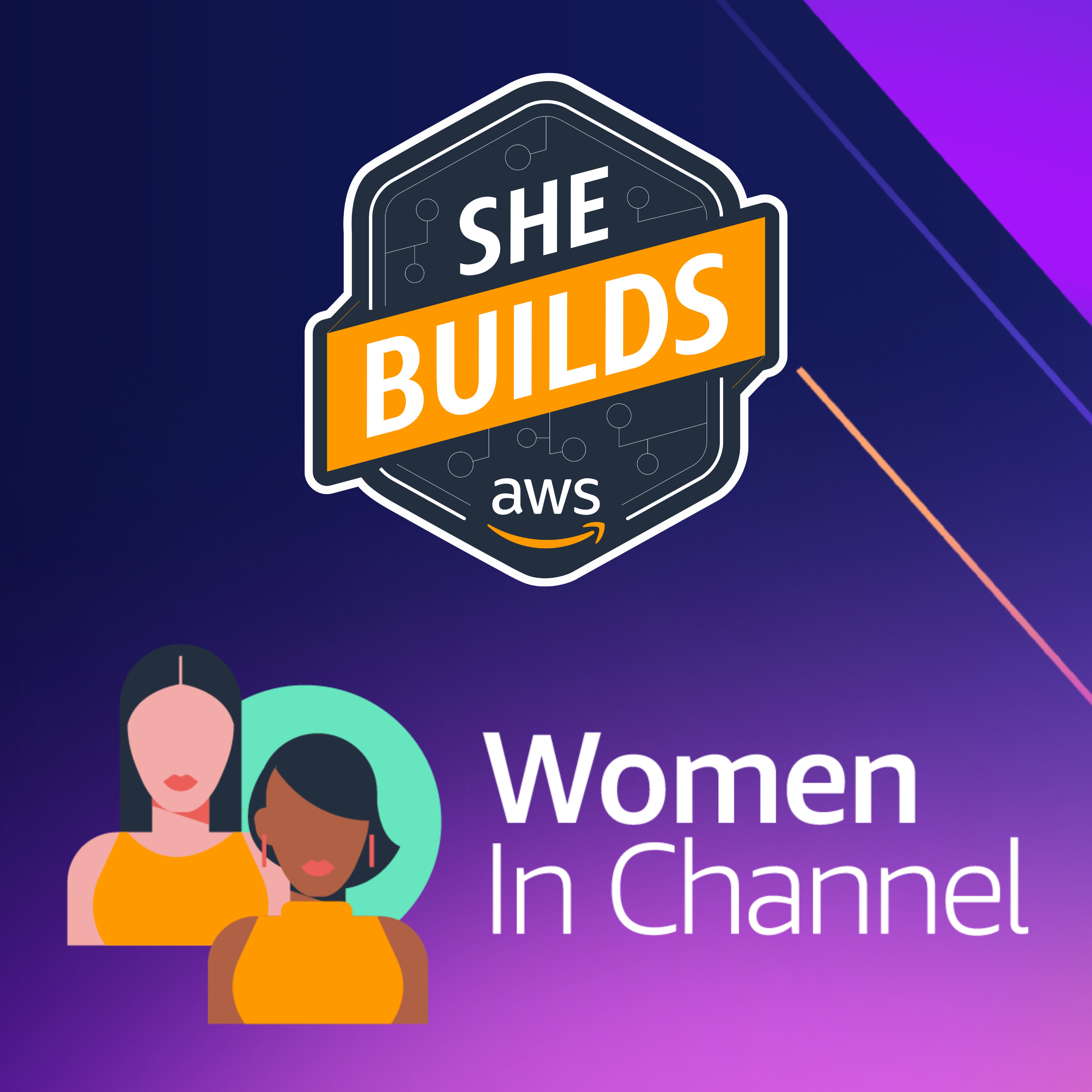 AWS She Builds Women in Channel