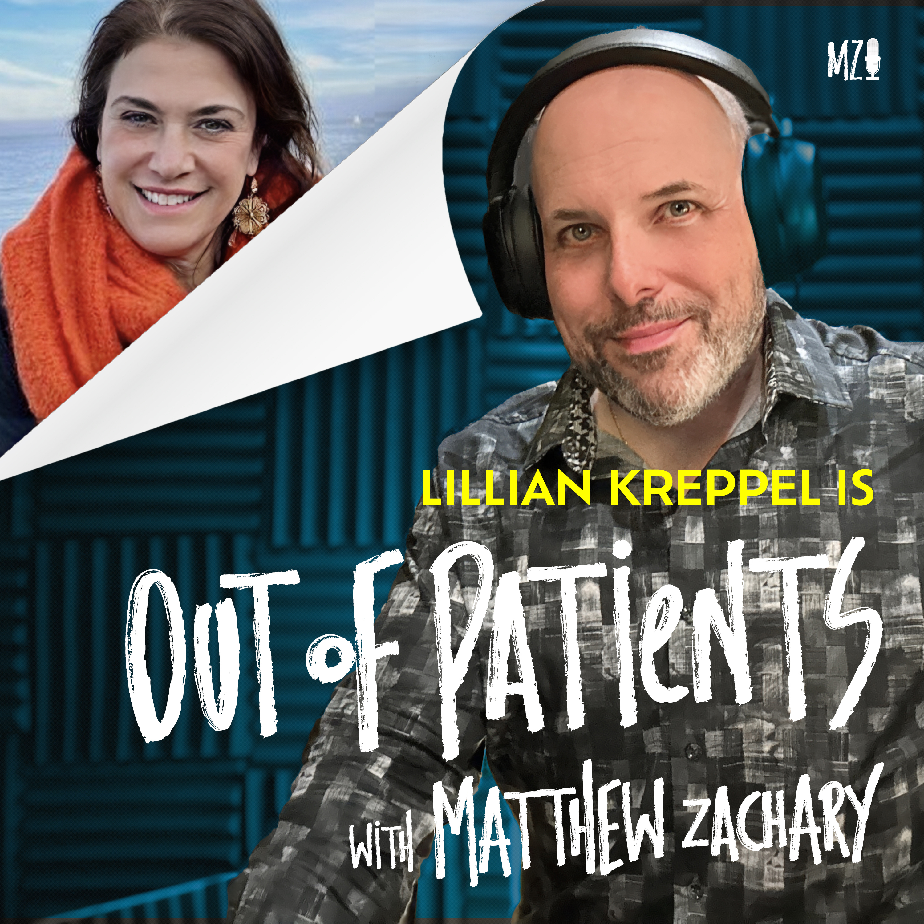 Out of Patients with Matthew Zachary