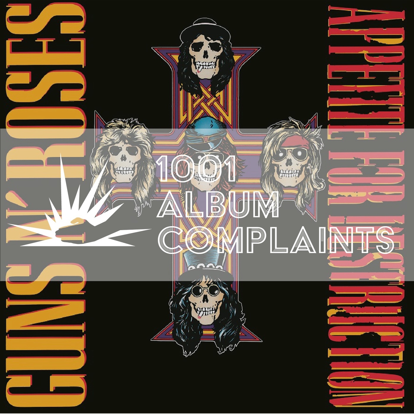 The Story Behind: Guns and Roses - Appetite for Destruction, Ep 88