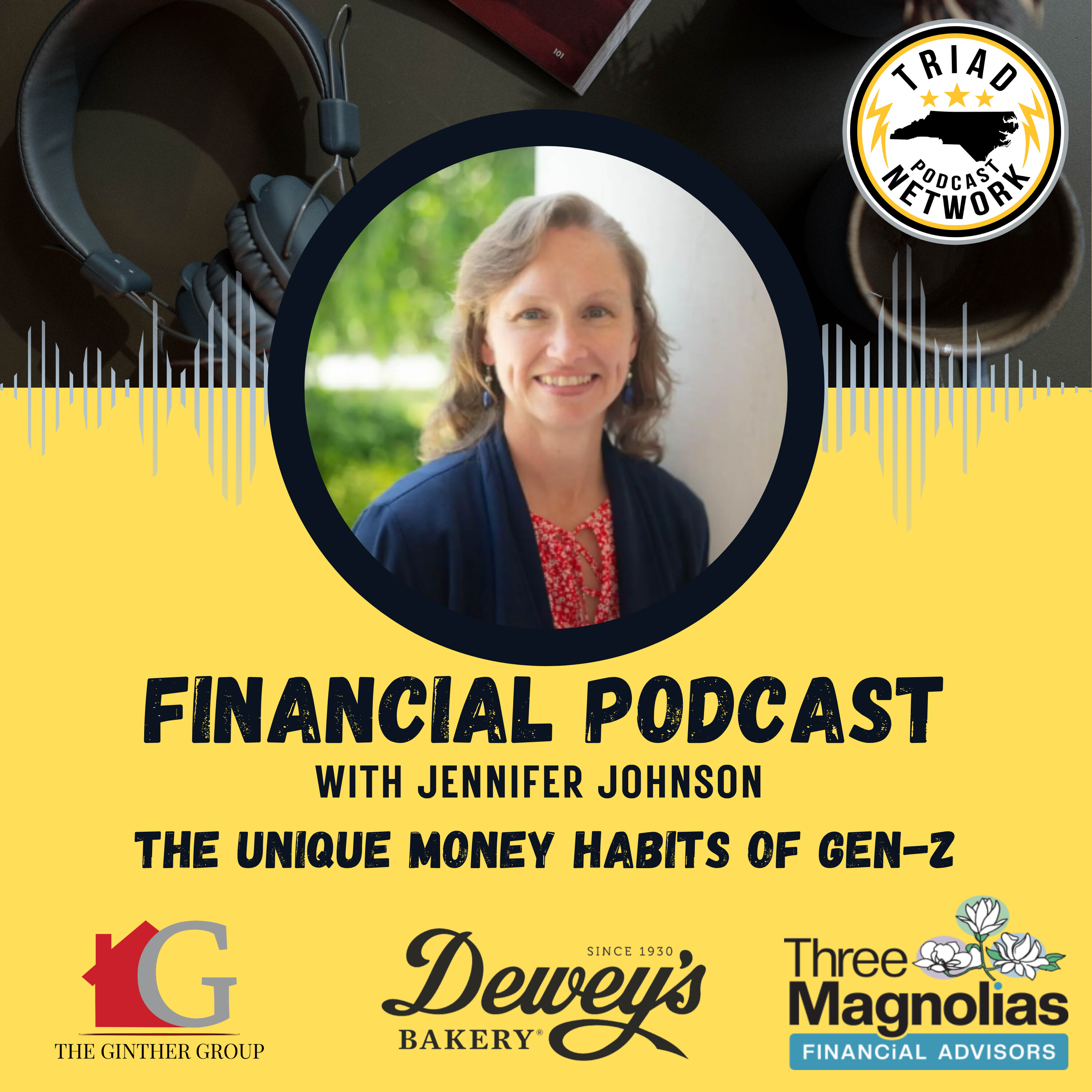 FINANCIAL PODCAST: Understanding Gen Z's Unique Money Habits