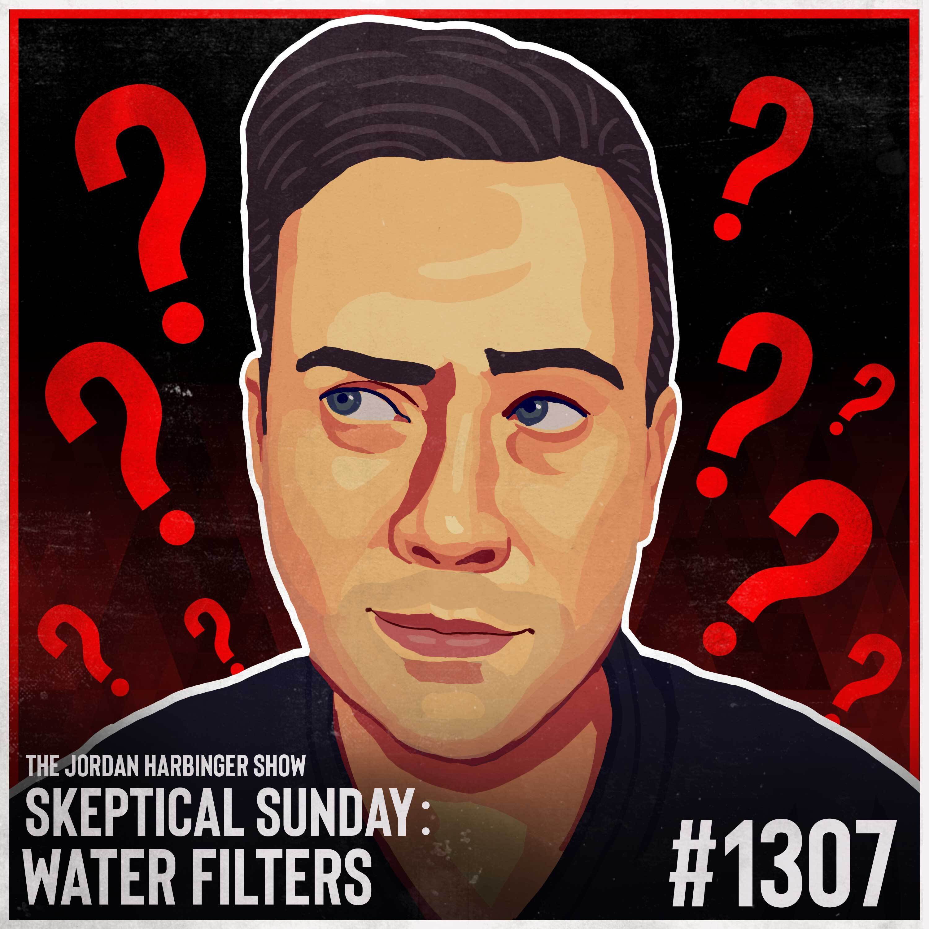 1307: Water Filters | Skeptical Sunday
