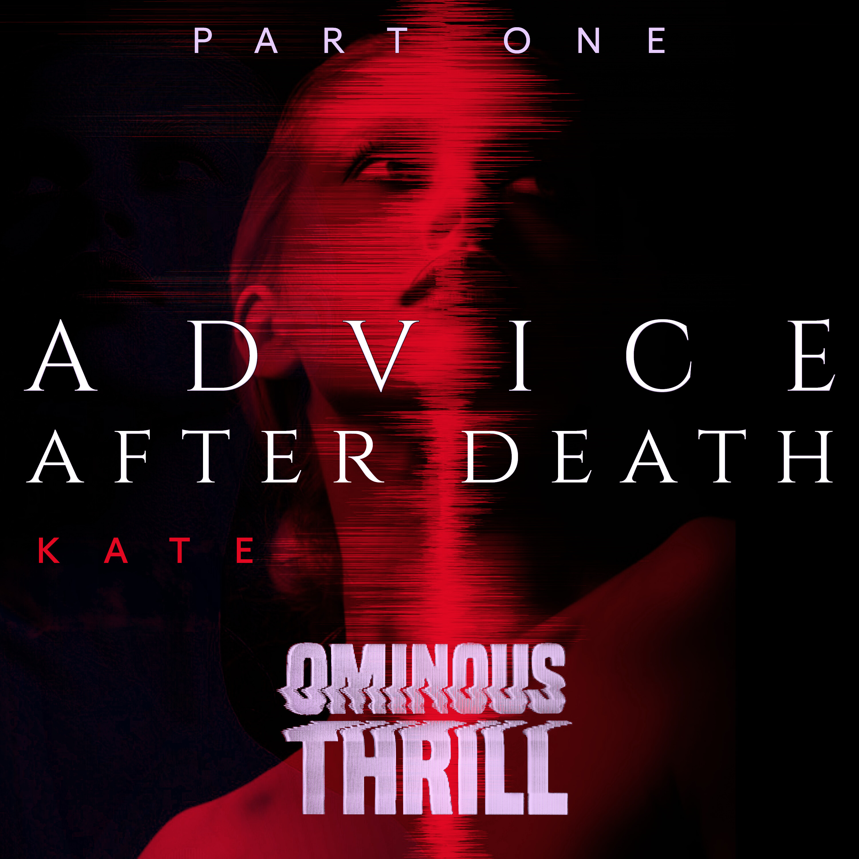 ADVICE AFTER DEATH - Part 1 of 2 artwork