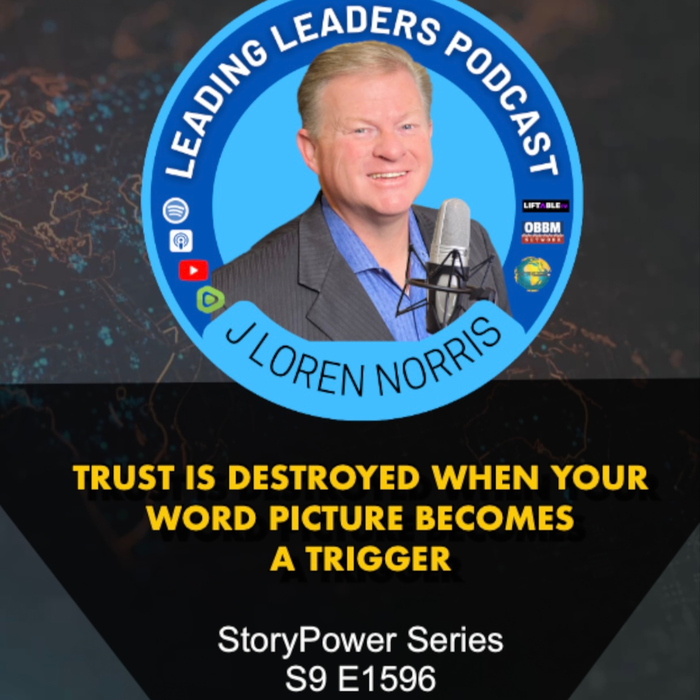 TRUST IS DESTROYED WHEN YOUR WORD PICTURE BECOMES A TRIGGER