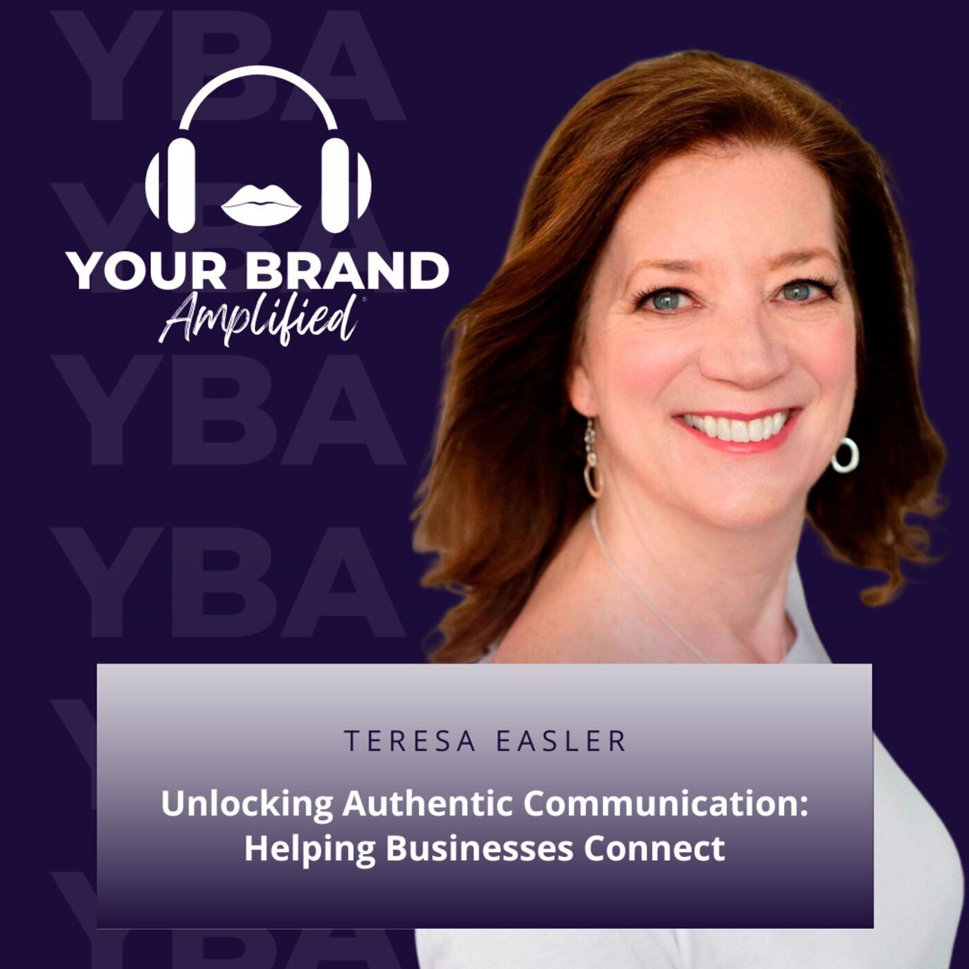 S E128: Unlocking Authentic Communication: Teresa Easler Helps Businesses Connect episode artwork