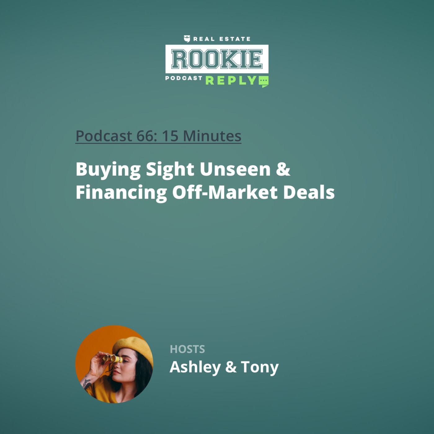 Rookie Reply: Buying Sight Unseen & Financing Off-Market Deals