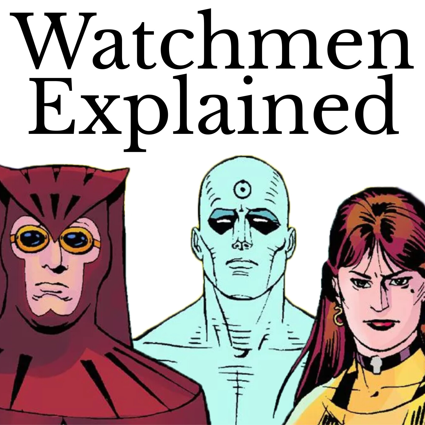 Watchmen Explained (original comic) episode artwork