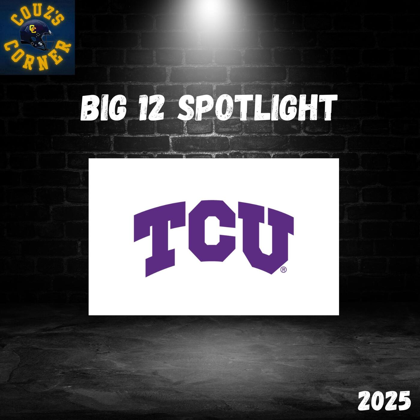 Can TCU Compete for a Big 12 Title in 2025? | Ep. 4: Big 12 Spotlight episode artwork