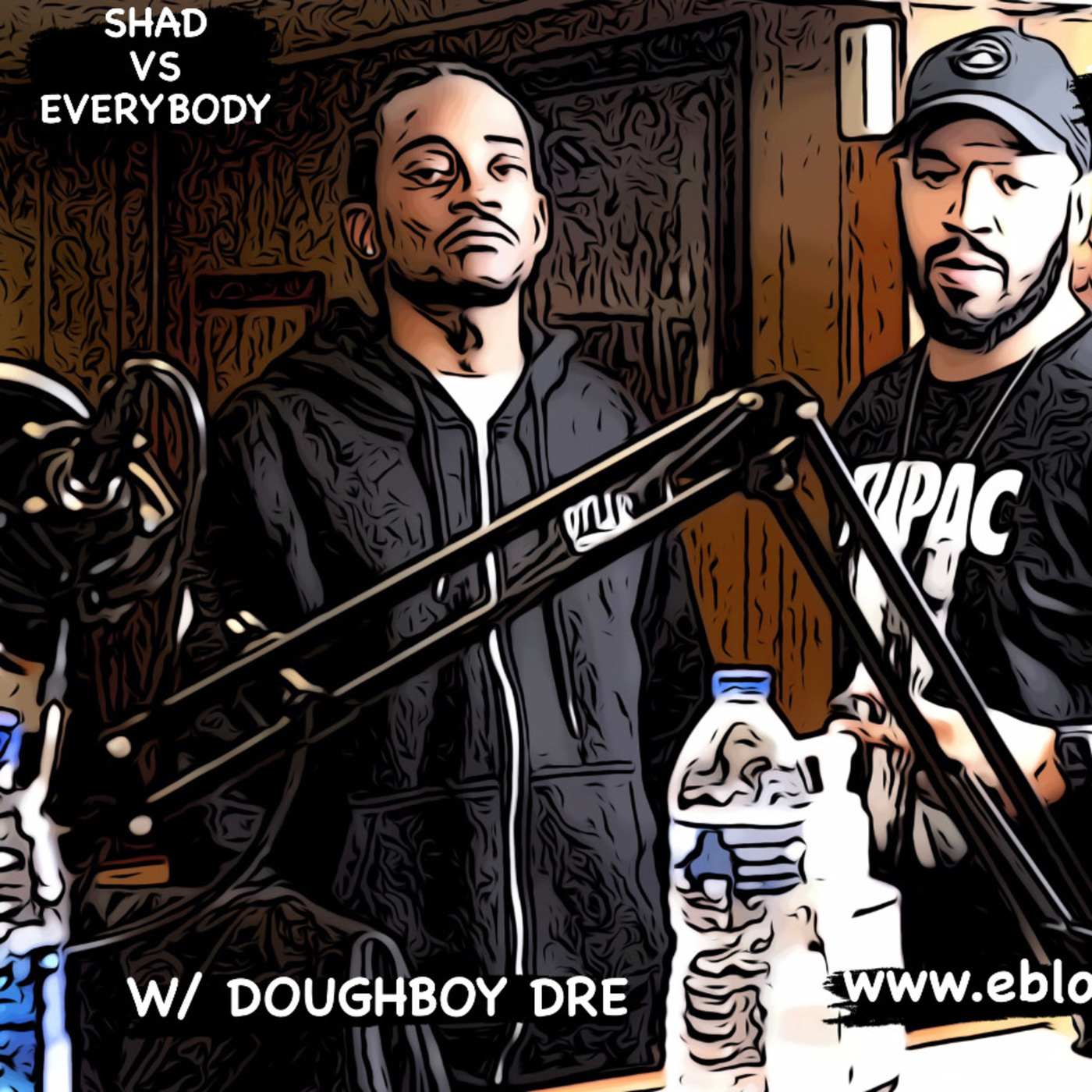Shad vs Everybody : Interview w/ Doughboy Dre (Doughboyz Cashout) episode artwork