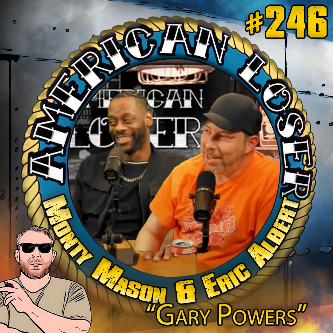 Episode 246:  Gary Powers: Misfortune & Mayhem |  Monty Mason & Eric Albert