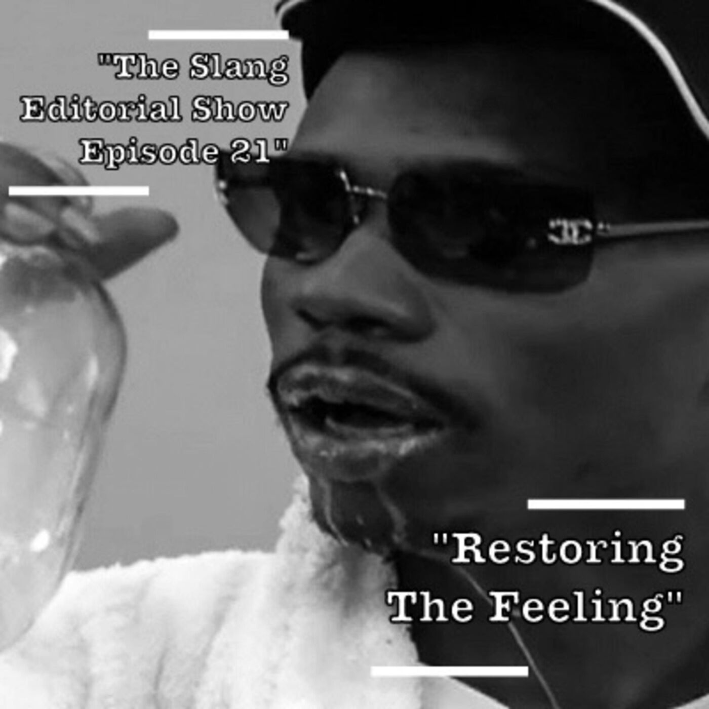 The Slang Editorial Show Episode 21: "Restoring The Feeling"