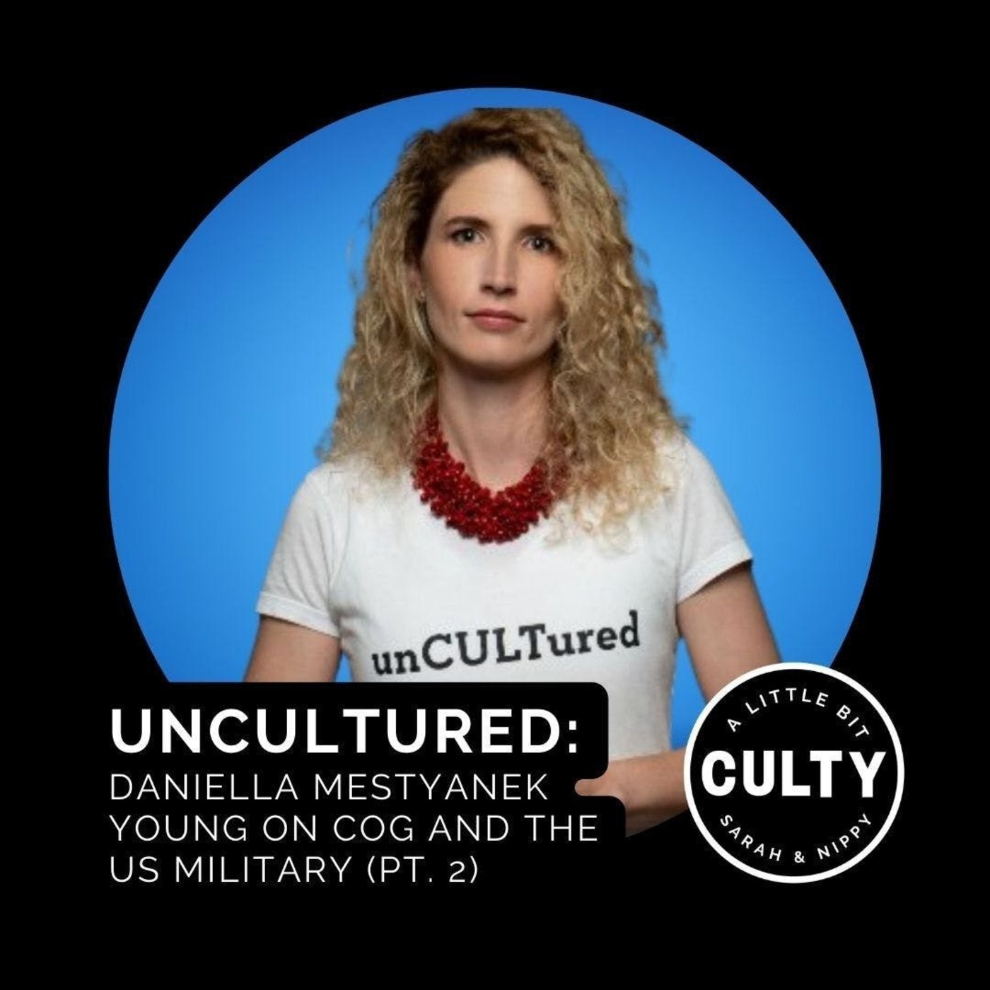 A Little Bit Culty