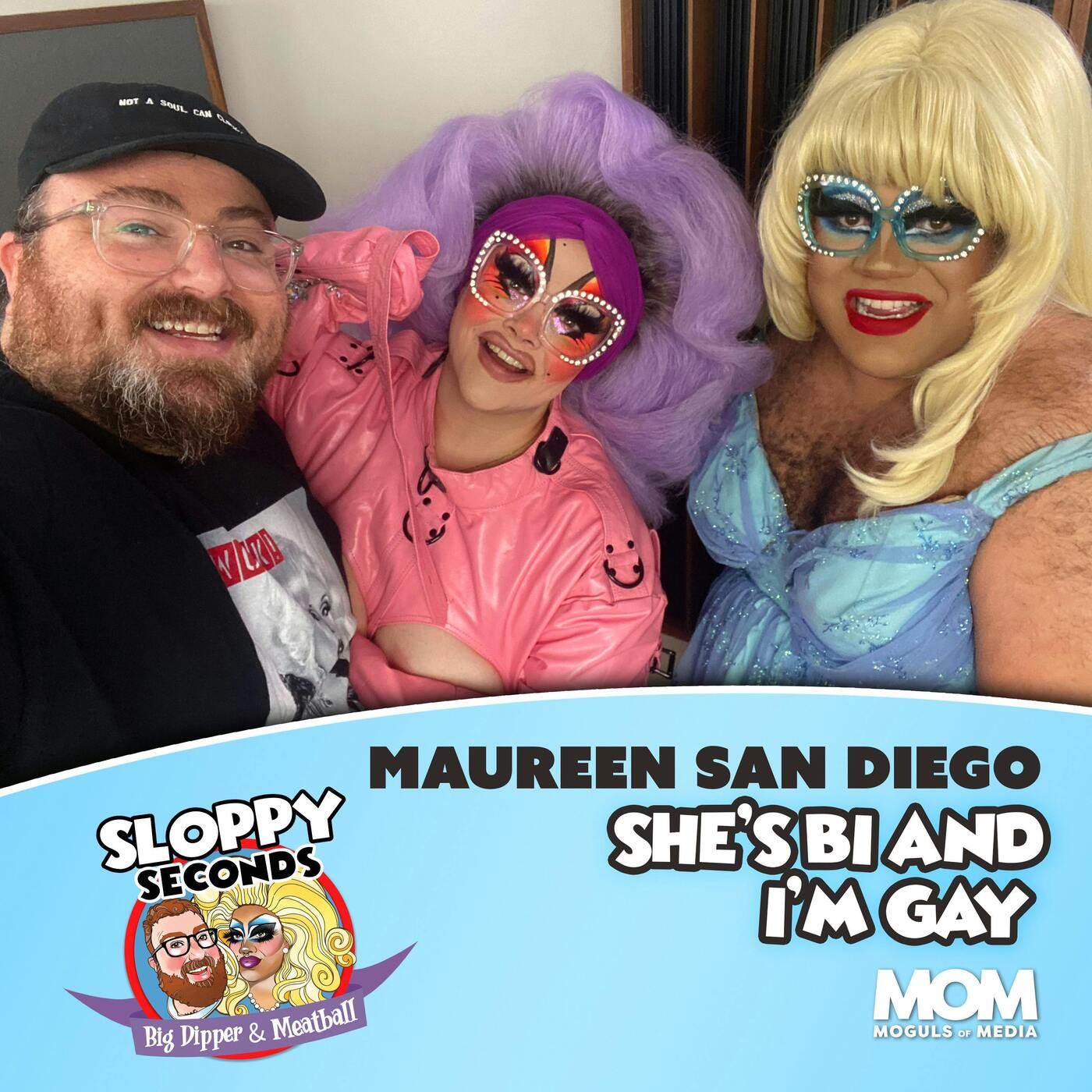 She’s Bi and I’m Gay (w/ Maureen San Diego)