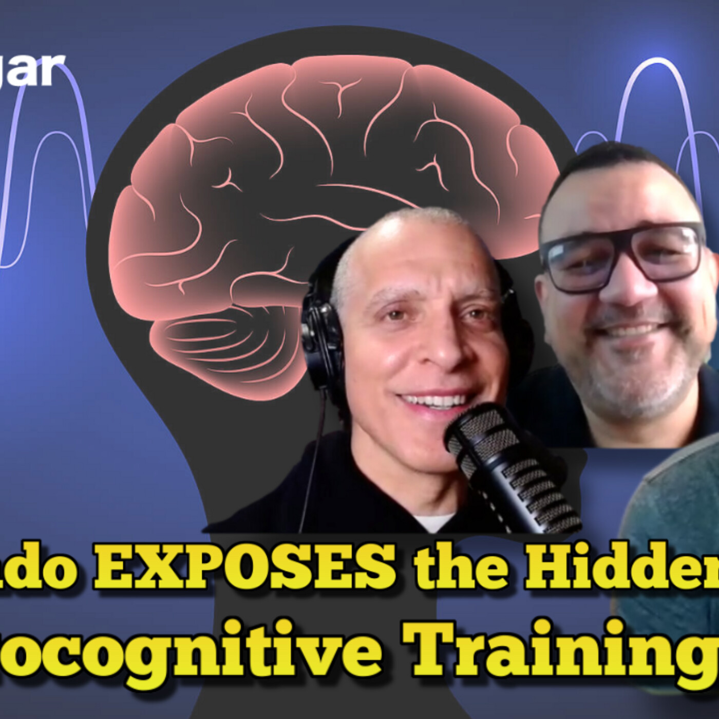 Dr. Delgado EXPOSES the Hidden Secrets of Neurocognitive Training! I 233 goodsugar episode artwork
