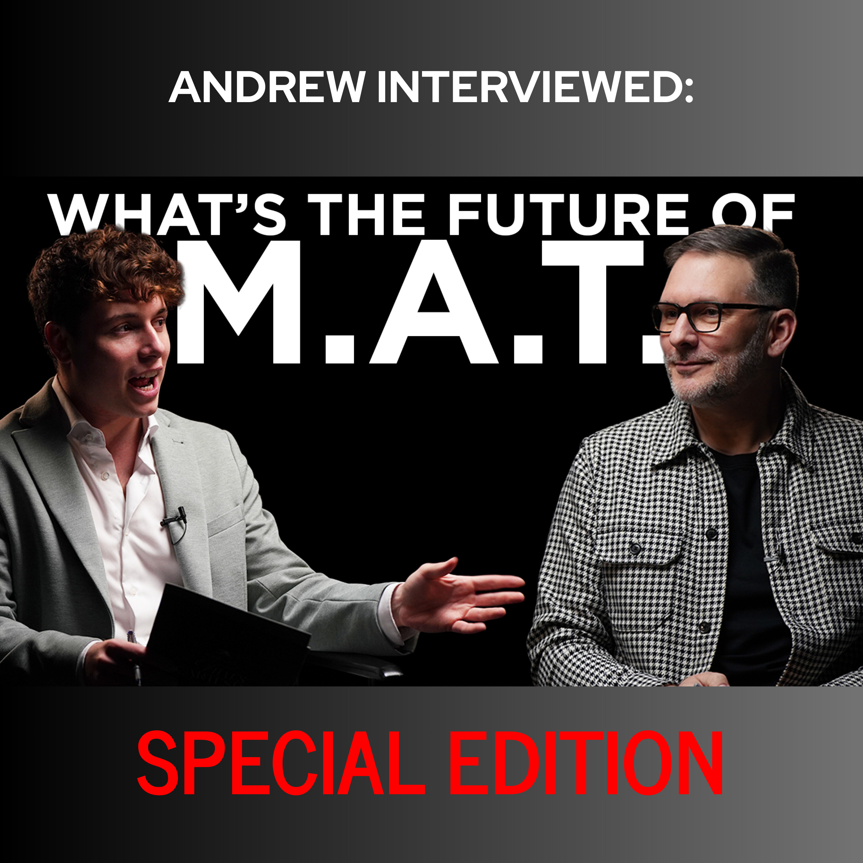 Special Edition: Andrew Interviewed