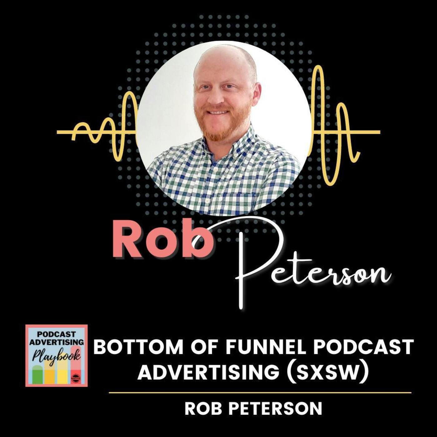 Bottom of Funnel Podcast Advertising